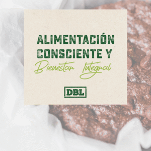Alimentación consciente y bienestar integral